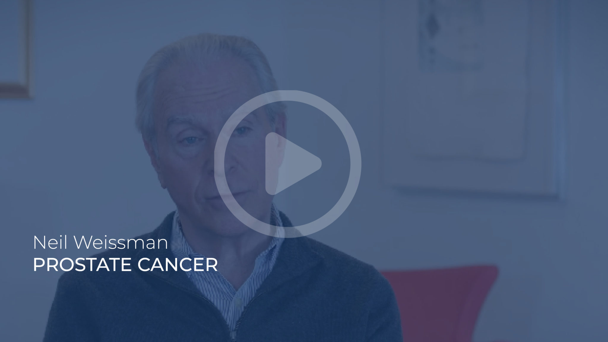 Patient Story Neil Weissman Prostate Cancer