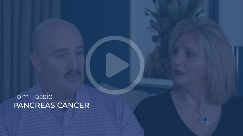 Patient Story Tom Tassie Pancreas Cancer 1